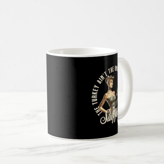 Funny Thanksgiving Retro N Up Inappropriate Stuffe Koffiemok (Voorkant rechts)