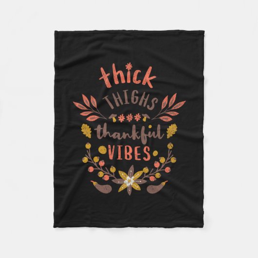 Funny Thanksgiving Thick Thighs Thankful Vibes Nat Fleece Deken (Voorkant)