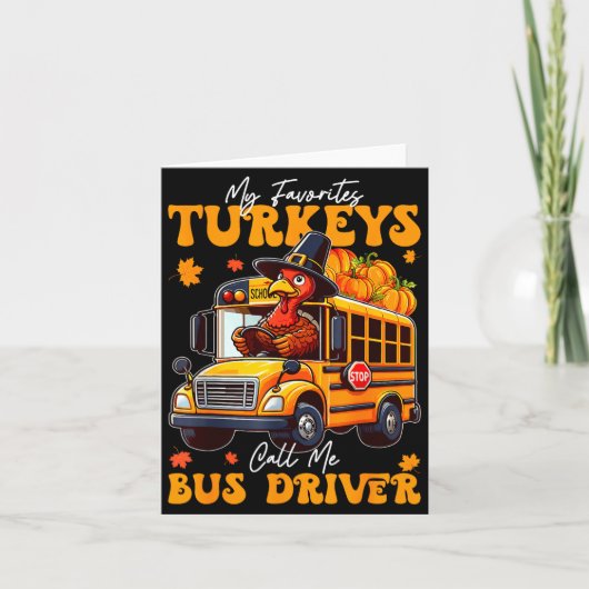 Funny Thanksgiving Turkey Bus Driver School Gift Kaart (Voorkant)