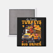 Funny Thanksgiving Turkey Bus Driver School Gift  Magneet (Voorkant / Achterkant)