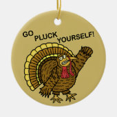 Funny Thanksgiving Turkey Pun Keramisch Ornament (Voorkant)