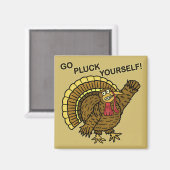Funny Thanksgiving Turkey Pun Magneet (Voorkant / Achterkant)