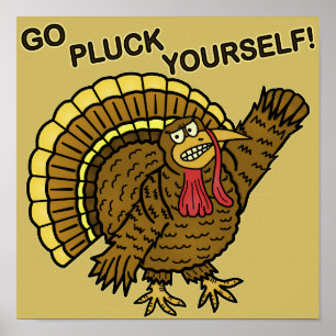 Funny Thanksgiving Turkey Pun Poster