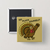 Funny Thanksgiving Turkey Pun Vierkante Button 5,1 Cm (Voorkant /achterkant)
