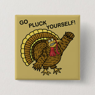 Funny Thanksgiving Turkey Pun Vierkante Button 5,1 Cm