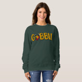 Funny Thanksgiving Turkey Sweatshirt (Voorkant volledig)