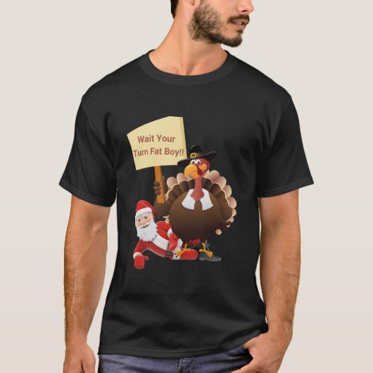 Funny Thanksgiving Wacht je beurt Fat Boy Funny SA T-shirt (Voorkant)