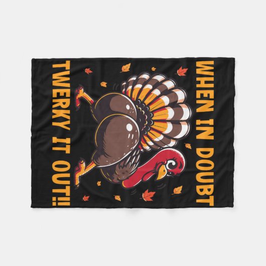 Funny Thanksgiving When In Doubt Twerk It Out Twer Fleece Deken (Voorkant (Horizontaal))