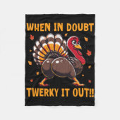 Funny Thanksgiving When In Doubt Twerk It Out Twer Fleece Deken (Voorkant)