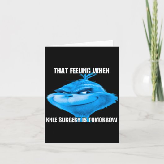 Funny That Feeling When Knee Surgery Is Tomorrow M Kaart (Voorkant)