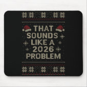 Funny That Sounds Like A 2026 Problem Hr Office Ug Muismat (Voorkant)