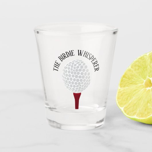 Funny The Birdie Whisperer Golf Ball T-shirt Shot Glas (Voorkant)