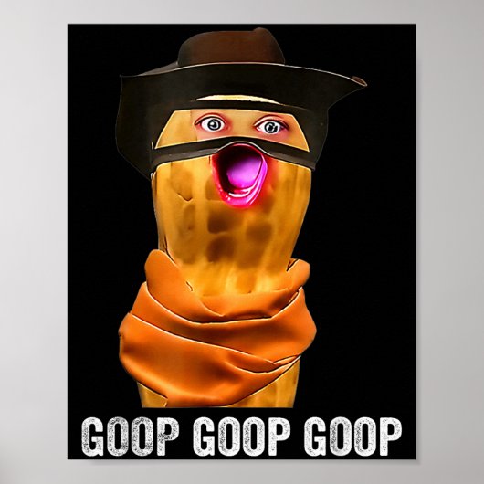 Funny The Burnt Peanut Goop Bungulator Poster (Voorkant)
