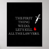 Funny The First Thing We Do Let's Kill All The Law Poster (Voorkant)