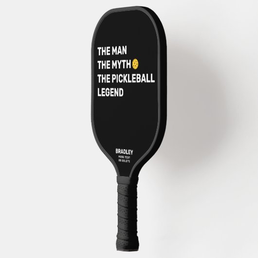 Funny The Man, Myth, Pickleball Legend Custom Text Paddle (Links)