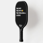 Funny The Man, Myth, Pickleball Legend Custom Text Pickleball Paddle (Links)