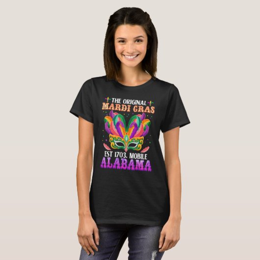 Funny The Original Mardi Gras Mobile Alabama 1703 T-shirt (Voorkant volledig)