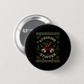 Funny The Stocking Stocking Stuffer Matching Coupl Ronde Button 5,7 Cm (Voorkant /achterkant)