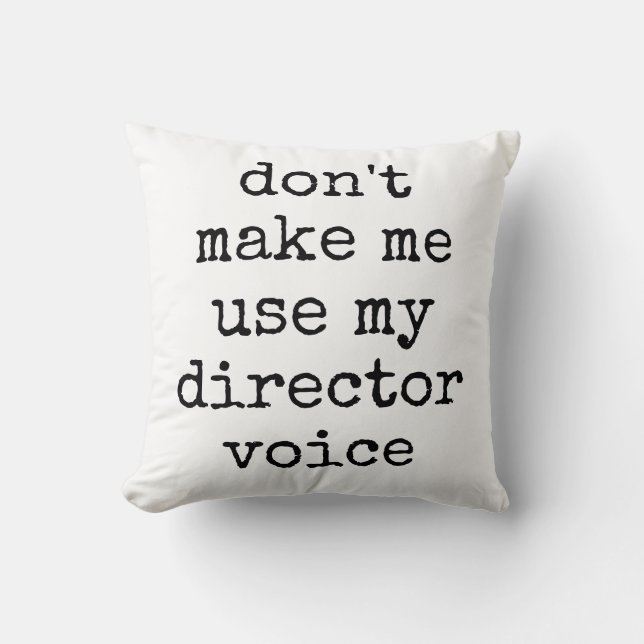 Funny Theater Lover Director Humor Quote Kussen (Voorkant)
