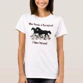 Funny Therapist Horse Humor T-Shirt (Voorkant)