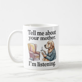 Funny Therapist Mug Golden Retriever Tell Me About Koffiemok