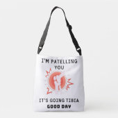 Funny Therapist Puns Joke Het gaat naar Tibia Crossbody Tas (Achterkant)