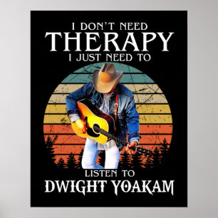 Funny Therapy wil gewoon naar Dwight Yoakam luiste Poster