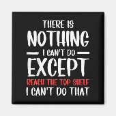 Funny There Is Nothing I Can't Do Except Reach The Magneet (Voorkant)