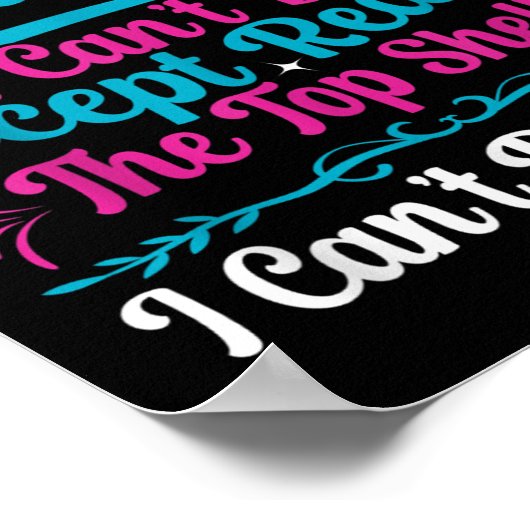 Funny There Is Nothing I Can't Do Except Reach The Poster (Hoek)