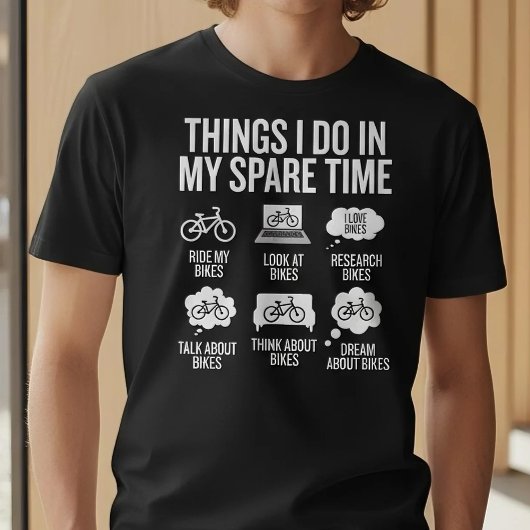 Funny Things I Do In My Spare Time Biker T-shirt