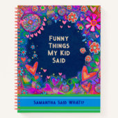 Funny Things Mijn Kind Said Custom Journal Notitieboek (Voorkant)