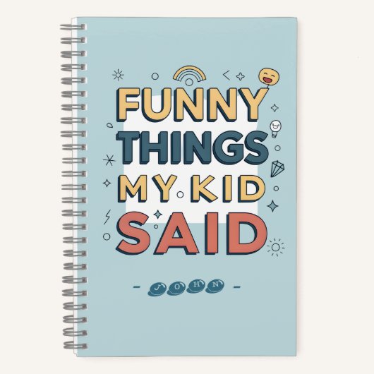 Funny Things My Kid Said Playful Quote Notitieboek (Voorkant)