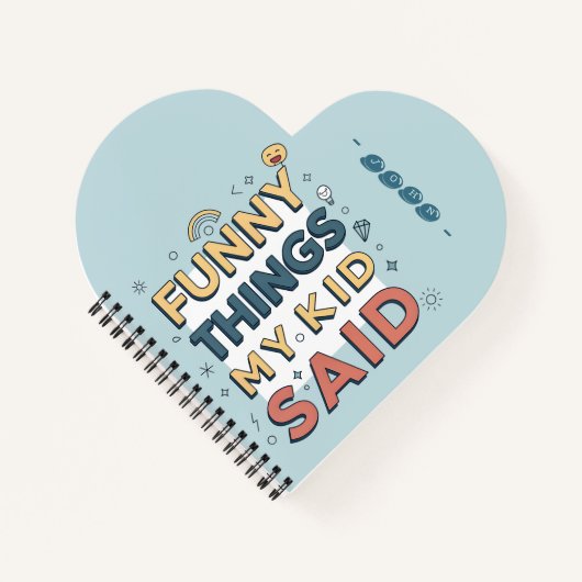 Funny Things My Kid Said Playful Quote Notitieboek (Voorkant)