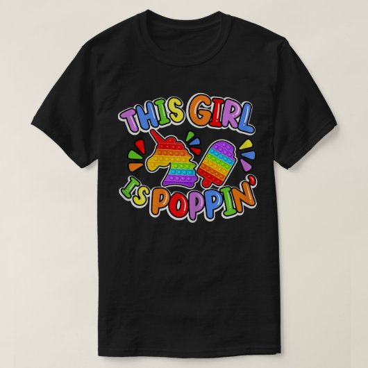 Funny This Girl Is Poppin Cool Fidget Shape Pop It T-shirt (Design voorkant)