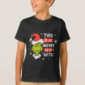 Funny This Is As Merry As It Gets Christmas, Sarca T-shirt (Voorkant)
