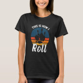 Funny This Is How I Roll Retro Bowling - Bowler T-shirt (Voorkant)