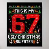 Funny This Is My 67 Ugly Christmas Sweater Xmas Ma Poster (Voorkant)