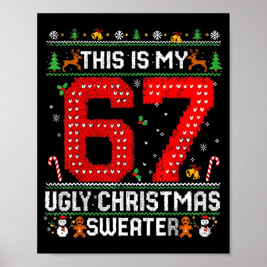 Funny This Is My 67 Ugly Christmas Sweater Xmas Ma Poster (Voorkant)
