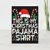Funny This Is My Christmas Pajama Sweater For Chri Kaart (Voorkant)