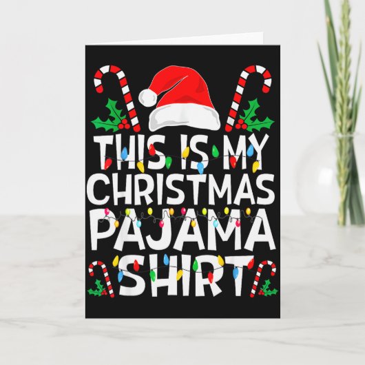 Funny This Is My Christmas Pajama Sweater For Chri Kaart (Voorkant)