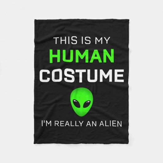 Funny This Is My Human Costume For Alien Halloween Fleece Deken (Voorkant)