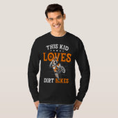 Funny This Kid Loves Dirt Bikes Motocross Dirt Bik T-shirt (Voorkant volledig)