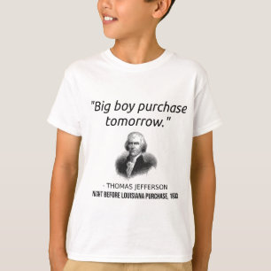 Funny Thomas Jefferson USA History Teacher Louisia T-shirt