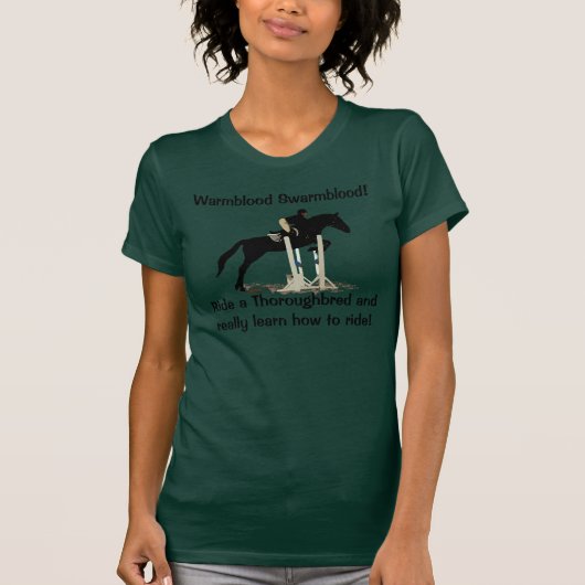 Funny Thoroughbred Horse People Humor T-shirt (Voorkant)