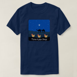 Funny Three Wise Hens Kerstmis T-shirt