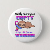 Funny Thyroid Cancer Awareness Giften Ronde Button 5,7 Cm (Voorkant)