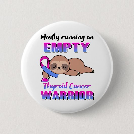 Funny Thyroid Cancer Awareness Giften Ronde Button 5,7 Cm (Voorkant)