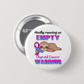 Funny Thyroid Cancer Awareness Giften Ronde Button 5,7 Cm (Voorkant /achterkant)