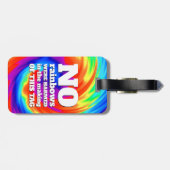 Funny TieDye Er zijn geen regenbogen beschadigd .. Bagagelabel (Achterkant horizontaal)