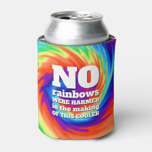 Funny TieDye Er zijn geen regenbogen beschadigd .. Blikjeskoeler (Blikje Voorkant)